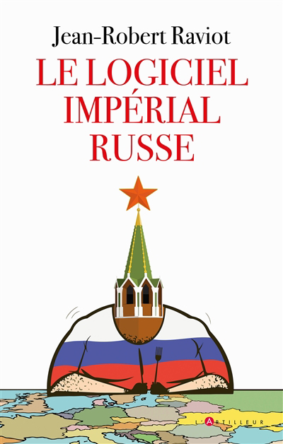 Logiciel impérial russe (Le) | Raviot, Jean-Robert