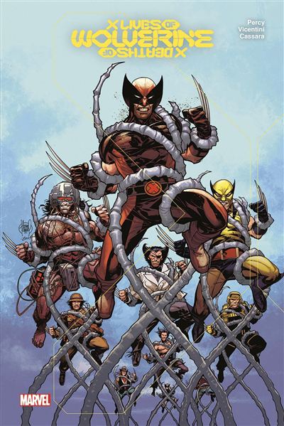 X lives-X deaths of Wolverine | Percy, Benjamin (Auteur) | Cassara, Joshua (Illustrateur) | Vincentini, Federico (Illustrateur)