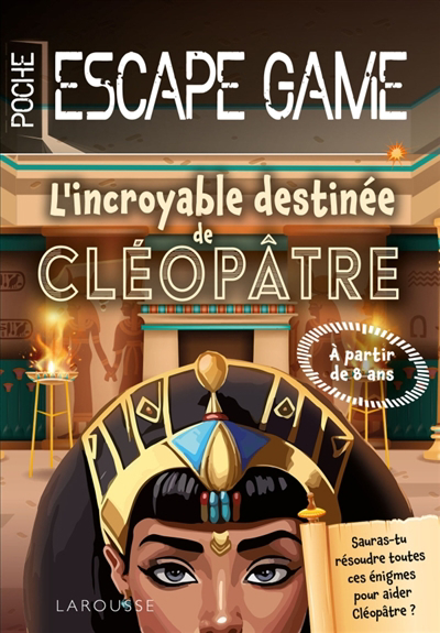 Escape game de poche junior : L'incroyable destinée de Cléopâtre | 