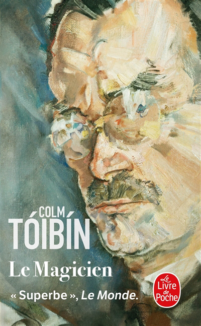 magicien (Le) | Toibin, Colm (Auteur)