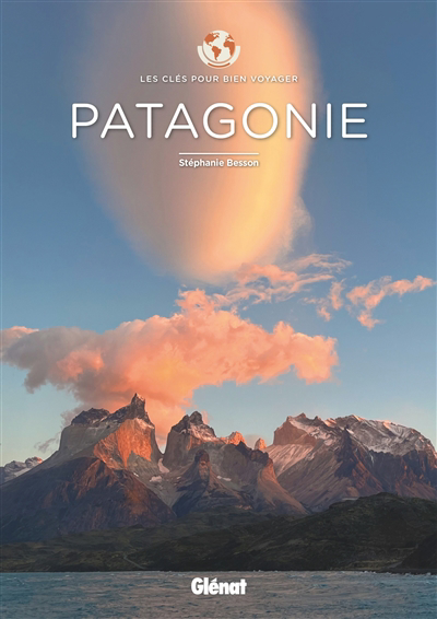 Patagonie | Besson, Stéphanie (Auteur)
