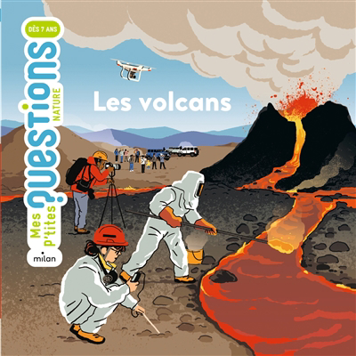Mes p'tites question  s: Nature - Les volcans  | Guérin, Arnaud (Auteur) | Roché, Vincent (Illustrateur)