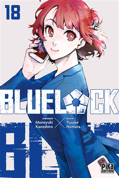 Blue lock T.18 | Kaneshiro, Muneyuki (Auteur) | Nomura, Yûsuke (Illustrateur)