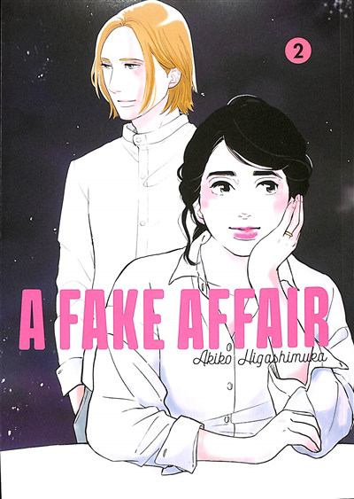 A fake affair T.02 | Higashimura, Akiko