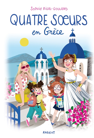 Quatre soeurs en Grèce | Rigal-Goulard, Sophie (Auteur) | Diglee (Illustrateur)