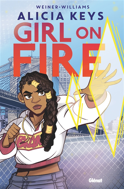 Girl on fire | Weiner, Andrew (Auteur) | Williams, Brittney (Illustrateur)