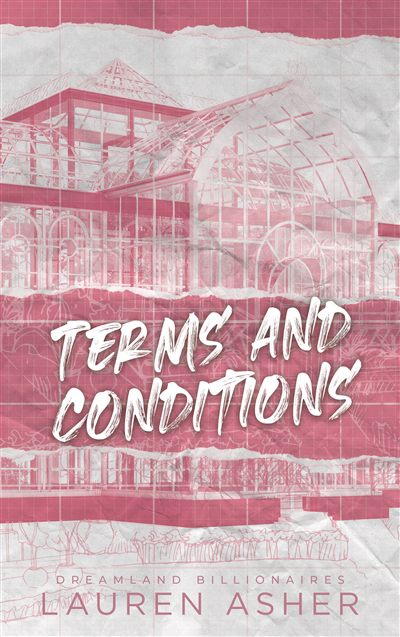 Dreamland billionaires T.02 - Terms and conditions | Asher, Lauren (Auteur)