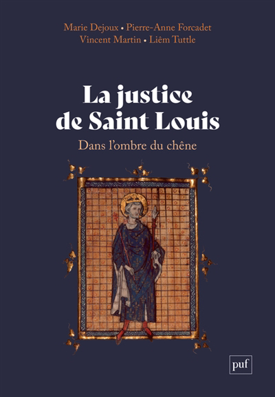 justice de Saint Louis (La) | Dejoux, Marie | Forcadet, Pierre-Anne | Martin, Vincent | Tuttle, Liêm