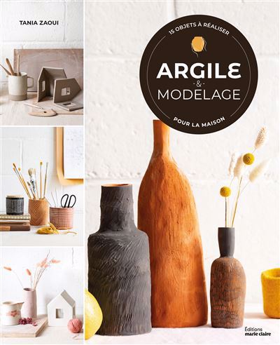 Argile & modelage | Zaoui, Tania