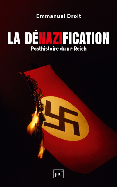 dénazification (La) | Droit, Emmanuel
