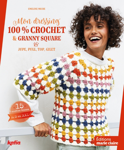 Mon dressing 100 % crochet & granny square | Miche, Emeline