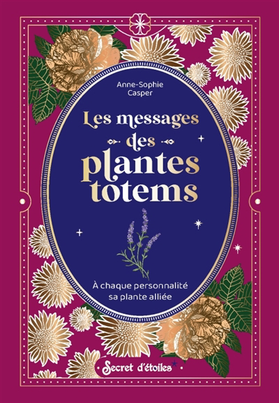 messages des plantes totems (Les) | Casper, Anne-Sophie