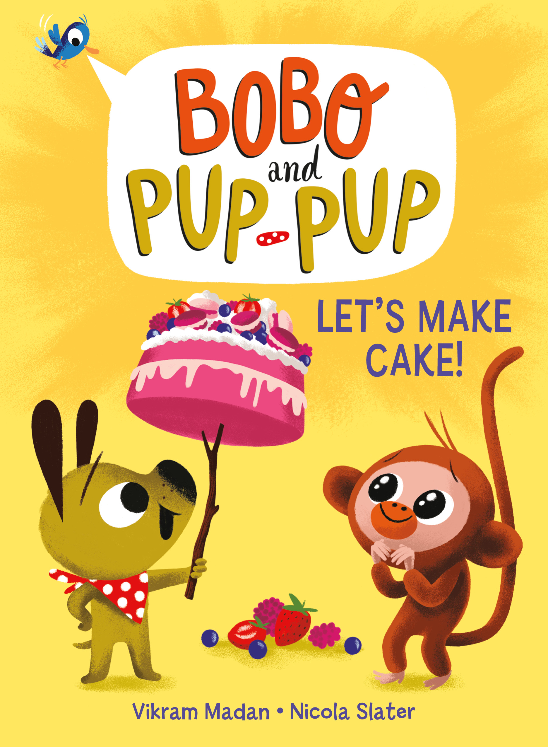 Let's Make Cake! (Bobo and Pup-Pup) : (A Graphic Novel) | Madan, Vikram (Auteur) | Slater, Nicola (Illustrateur)