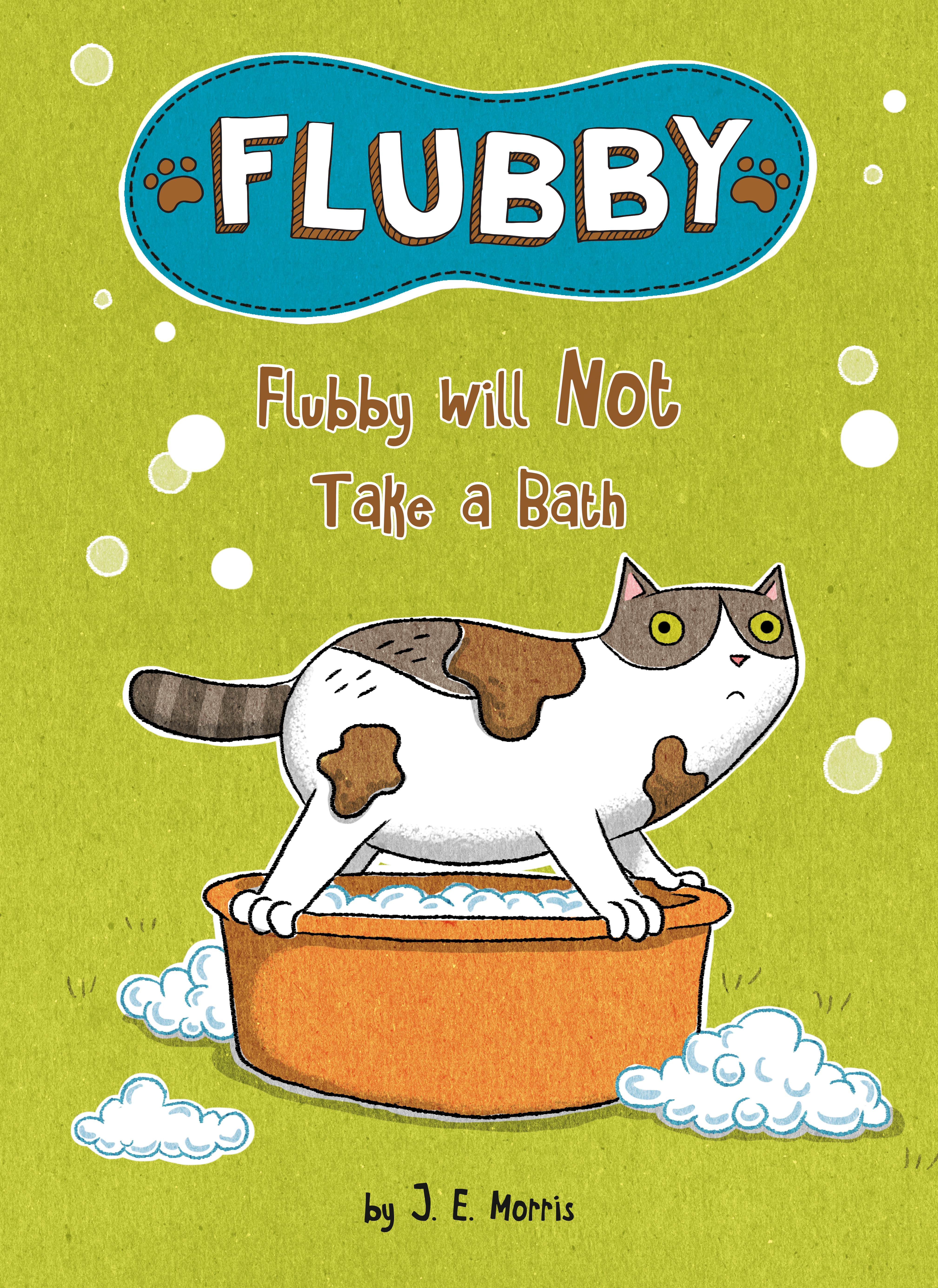 Flubby Will Not Take a Bath | Morris, J. E. (Auteur) | Morris, J. E. (Illustrateur)