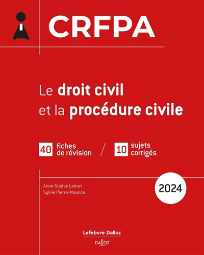 droit civil et la procédure civile (Le) | Lebret, Anne-Sophie (Auteur) | Pierre-Maurice, Sylvie (Auteur) | Laher, Rudy (Auteur) | Bahurel, Charles (Auteur)