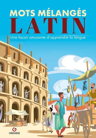 Mots mélangés, latin : une façon amusante d'apprendre la langue | Saunders, Eric (Auteur)