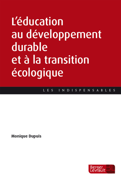 éducation au développement durable et à la transition écologique (L') | Dupuis, Monique