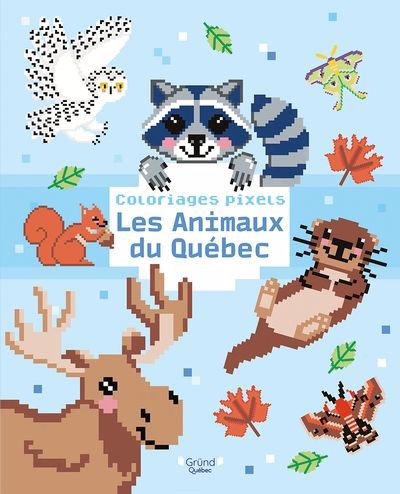 Coloriages pixels - Les animaux du Québec | Doyon, Camille