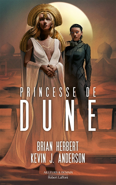 Les légendes de Dune t.03 - Princesse de Dune | Herbert, Brian | Anderson, Kevin J.
