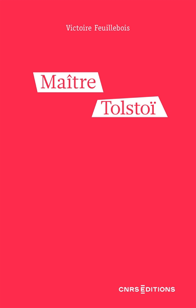 Maître Tolstoï | Feuillebois, Victoire