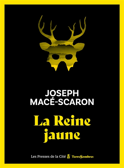 reine jaune (La) | Macé-Scaron, Joseph