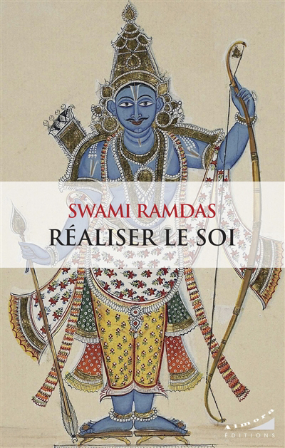 Réaliser le soi | Ramdas, Swami