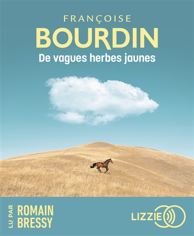 Audio - De vagues herbes jaunes | Bourdin, Françoise
