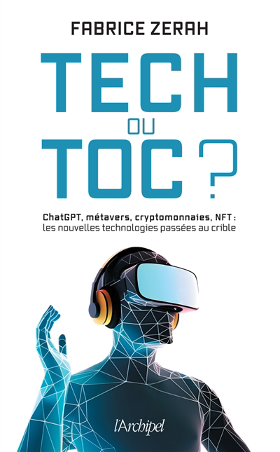 Tech ou toc ? | Zerah, Fabrice
