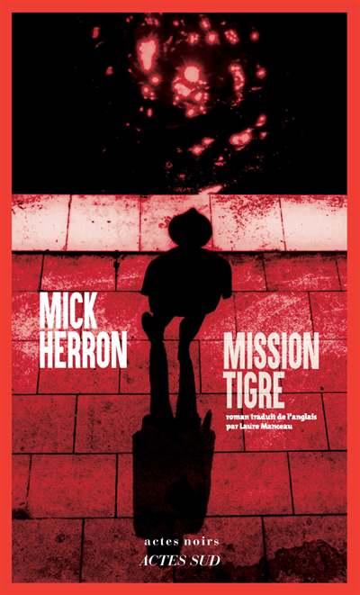 Mission tigre | Herron, Mick