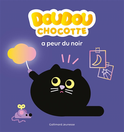 Doudou Chocotte a peur du noir | Garibal, Alexandra (Auteur) | Billet, Marion (Illustrateur)