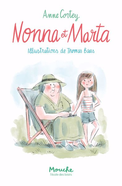 Nonna et Marta | Cortey, Anne (Auteur) | Baas, Thomas (Illustrateur)