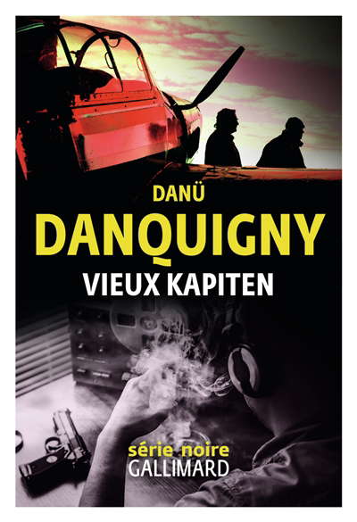 Vieux kapiten | Danquigny, Danü