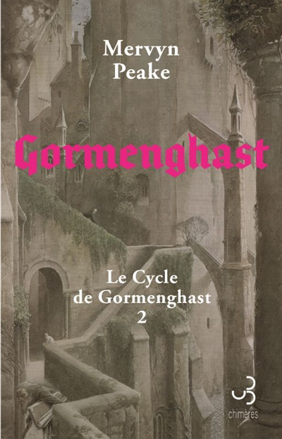 Le cycle de Gormenghast T.02 - Gormenghast | Peake, Mervyn