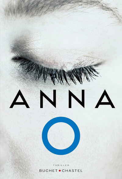 Anna O : thriller | Blake, Matthew (Auteur)