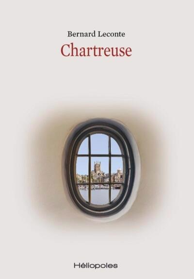 Chartreuse | Leconte, Bernard (Auteur)