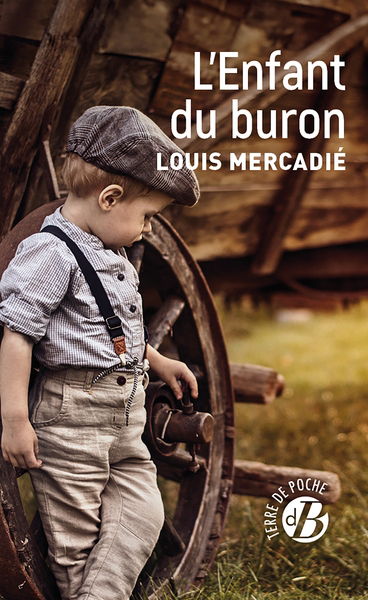 L'enfant du buron | Mercadié, Louis (Auteur)