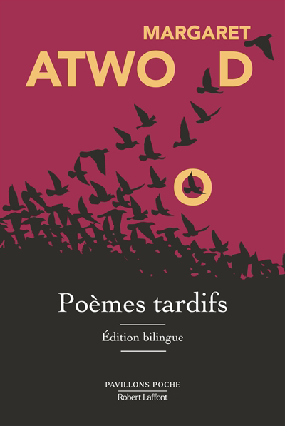 Poèmes tardifs | Atwood, Margaret (Auteur)