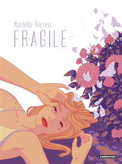 Fragile | Ducrest, Mathilde (Auteur)