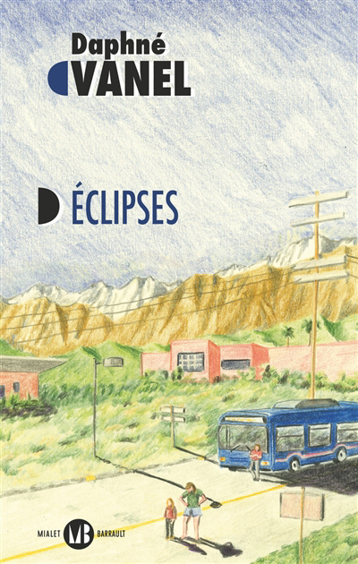Eclipses | Vanel, Daphné (Auteur)