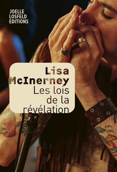 lois de la révélation (Les) | McInerney, Lisa (Auteur)