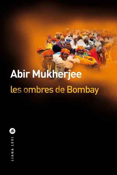 Ombres de Bombay (Les) | Mukherjee, Abir (Auteur)