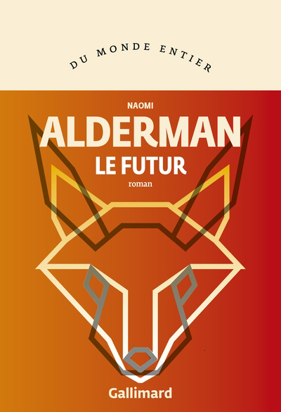 futur (Le) | Alderman, Naomi (Auteur)