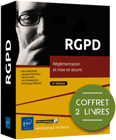 RGPD : réglementation et mise en oeuvre : coffret 2 livres | Haas, Gérard (Auteur) | Foucault, Jacques (Auteur) | Panhaleux, Loïc (Auteur) | Renaud, Dominique (Auteur) | Begasse, Pierre (Auteur)
