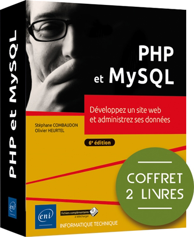 PHP et MySQL : développez un site web et administrez ses données | Heurtel, Olivier (Auteur) | Combaudon, Stéphane (Auteur)