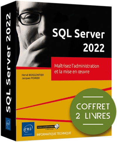 SQL Server 2022 : maîtrisez le développement et l'accès aux données : coffret 2 livres | Boisgontier, Hervé (Auteur) | Poirier, Jacques (Auteur)