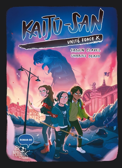 Kaiju-San T.02 - Unité Force K | Clavel, Fabien (Auteur) | Deroo, Charles (Illustrateur)