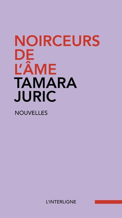 Noirceurs de l'âme | Juric, Tamara (Auteur)