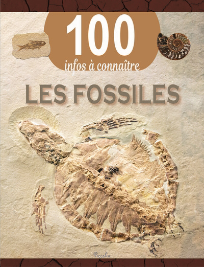 100 infos à connaître - Les fossiles | Parker, Steve