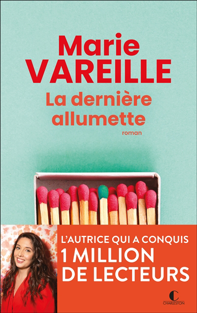 dernière allumette (La) | Vareille, Marie (Auteur)