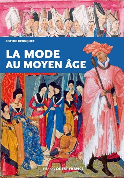 mode au Moyen Age (La) | Cassagnes-Brouquet, Sophie